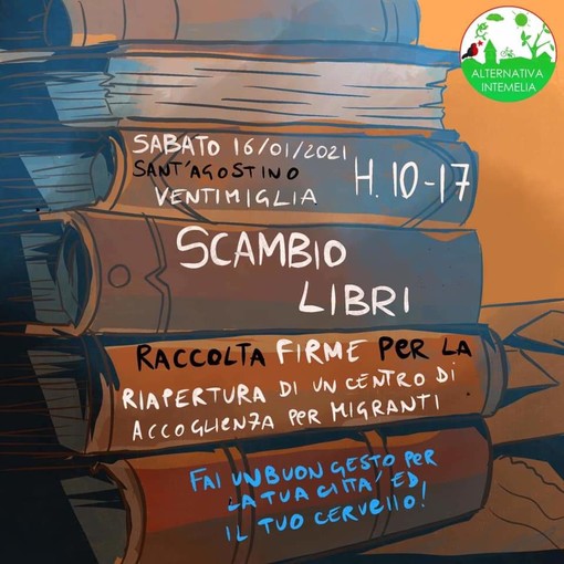 Ventimiglia: sabato scambio libri con Alternativa Intemelia "Si potrà anche firmare per la riapertura del centro d'accoglienza" Ventimiglia: sabato scambio libri con Alternativa Intemelia "Si potrà anche firmare per la riapertura del centro d'accoglienza"