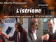 Editoria: da questa sera alle 20 su Telesanremo (DTT 689) la trasmissione 'L'Istrione'