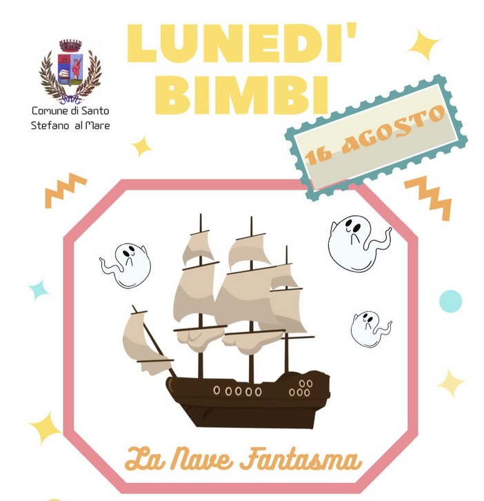 Santo Stefano al Mare: questa sera in piazza Baden Powell 'La nave fantasma' per i più piccoli Santo Stefano al Mare: questa sera in piazza Baden Powell 'La nave fantasma' per i più piccoli