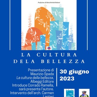 Ospedaletti: a La Piccola la presentazione del libro “La cultura della bellezza” di Maurizio Spada Ospedaletti: a La Piccola la presentazione del libro “La cultura della bellezza” di Maurizio Spada