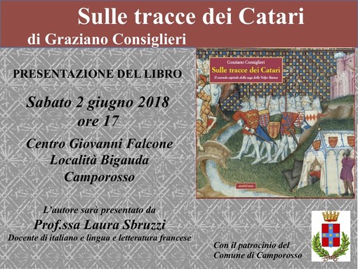 Camporosso: sabato la presentazione del libro “Sulle tracce dei Catari” di Graziano Consiglieri Camporosso: sabato la presentazione del libro “Sulle tracce dei Catari” di Graziano Consiglieri