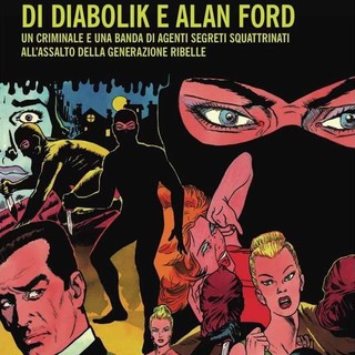 La copertina di “La filosofia di Diabolik e Alan Ford” firmata da Larry Camarda