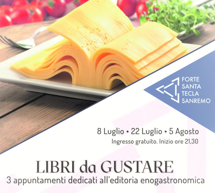 Sanremo: con la serata dedicata a Libereso Guglielmi venerdì prossimo termina a Santa Tecla 'Libri da Gustare' Sanremo: con la serata dedicata a Libereso Guglielmi venerdì prossimo termina a Santa Tecla 'Libri da Gustare'