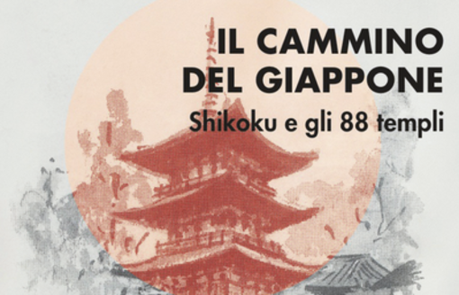 Vallecrosia: domani, presentazione nuovo libro di Luigi Gatti ‘Il Cammino del Giappone. Shikoku e gli 88 templi’.