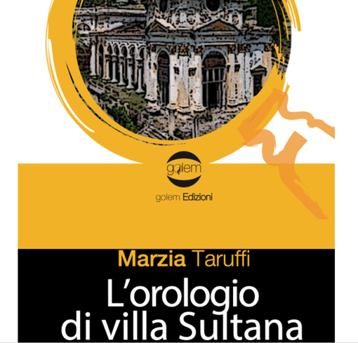 Imperia, &quot;L'orologio di Villa Sultana&quot; sbarca al Festival della Cultura Mediterranea
