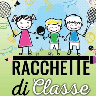 ‘Progetto Racchette di Classe 2018’, un'iniziativa riservata alle Classi 3a/4a/5a delle Scuole Primarie di Arma, Riva Ligure, Santo Stefano al Mare e San Lorenzo al Mare