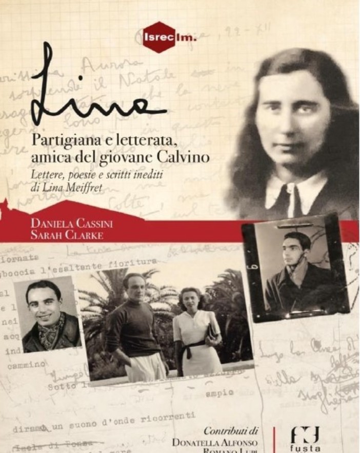 Per l'anniversario della Liberazione domani e sabato la presentazione del libro 'Lina, partigiana e letterata' Per l'anniversario della Liberazione domani e sabato la presentazione del libro 'Lina, partigiana e letterata'