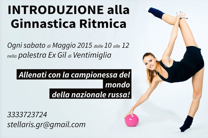 Ventimiglia: all'ex Gil nel mese di maggio il via ad un corso di ginnastica con la campionessa Daria Koroleva Ventimiglia: all'ex Gil nel mese di maggio il via ad un corso di ginnastica con la campionessa Daria Koroleva