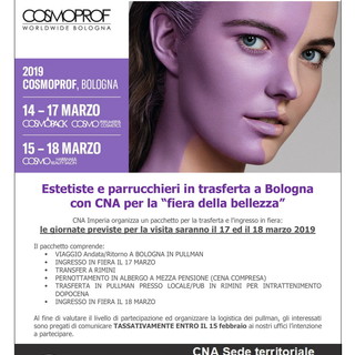 Cosmoprof 2019: il 17 e 18 marzo a Bologna con la formula 'chiavi in mano' della CNA Imperia