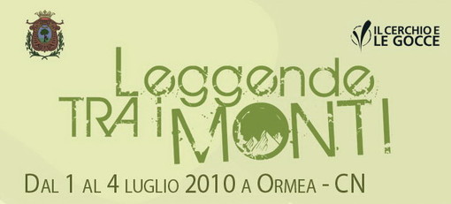 Ormea: dal 1° al 4 luglio il festival 'Leggende tra i monti' Ormea: dal 1° al 4 luglio il festival 'Leggende tra i monti'
