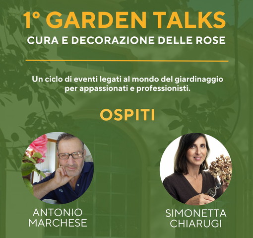 Sanremo: il 20 maggio al via i Garden Talks, incontri-evento per parlare di gardening in modo nuovo