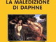 E' uscito 'La maledizione di Daphne' il terzo de 'Il maresciallo delle streghe' dell'armese Giorgio Bastiani