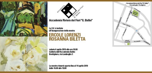 Bordighera: nel weekend l'inaugurazione della mostra di pittura di Ercole Lorenzi e Rosanna Biletta Bordighera: nel weekend l'inaugurazione della mostra di pittura di Ercole Lorenzi e Rosanna Biletta