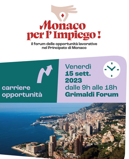 Venerdì prossimo al Grimaldi Forum una occasione per chi cerca lavoro Venerdì prossimo al Grimaldi Forum una occasione per chi cerca lavoro