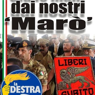 Imperia: 'La Destra' chiede al Sindaco l'esposizione di uno striscione per i 2 Marò prigionieri in India