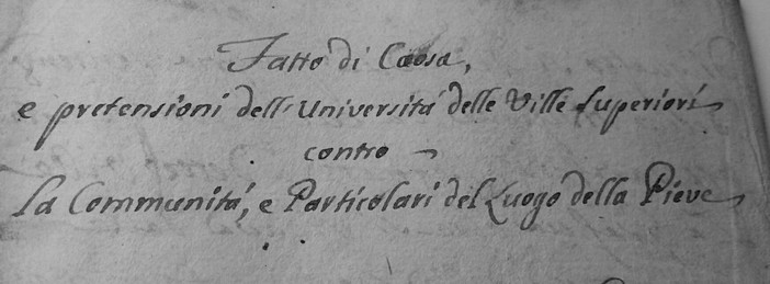 Pieve di Teco: un antico manoscritto sulle ribellioni dei paesi delle Ville Superiori alle tasse imposte