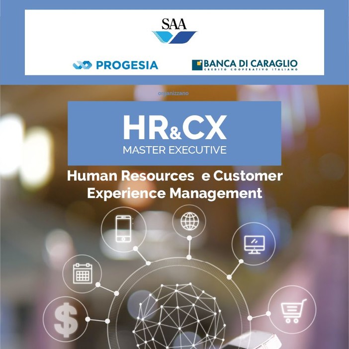 SAA, Progesia e Banca di Caraglio organizzano Master in Risorse Umane e Customer Experience Management per tutti i settori del business SAA, Progesia e Banca di Caraglio organizzano Master in Risorse Umane e Customer Experience Management per tutti i settori del business