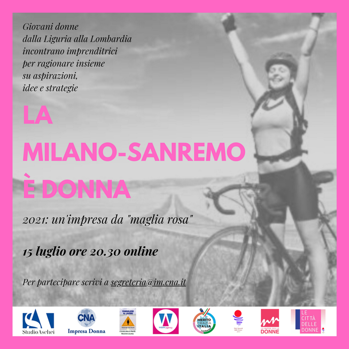Con #AndareOltre di CNA Imperia, il 15 luglio la Milano-Sanremo è donna Con #AndareOltre di CNA Imperia, il 15 luglio la Milano-Sanremo è donna