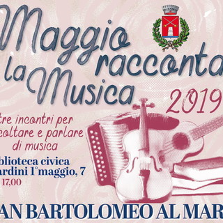 A San Bartolomeo al Mare: musicisti appassionati raccontano gli strumenti e i repertori in un percorso formativo e di avvicinamento a 'Maggio racconta la musica'