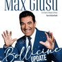 Max Giusti al Teatro Ariston con “Bollicine – updatE”: risate, musica e confessioni dal vivo a Sanremo