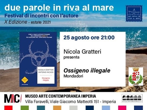 Imperia: mercoledì sera l'incontro con Nicola Gratteri chiude la 10ª edizione di “Due parole in riva al mare” Imperia: mercoledì sera l'incontro con Nicola Gratteri chiude la 10ª edizione di “Due parole in riva al mare”