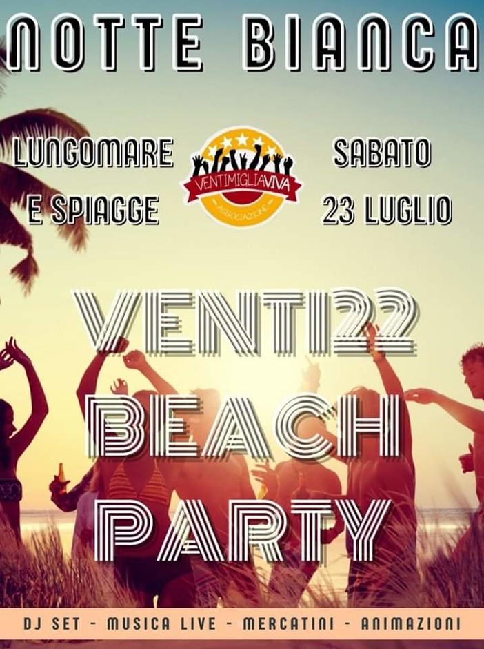 “Venti22 Beach Party”, domani Notte Bianca sul lungomare a Ventimiglia