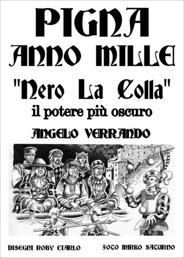 L'11 agosto in piazza Castello a Pigna la presentazione del libro 'Nero La Colla' di Angelo Verrando