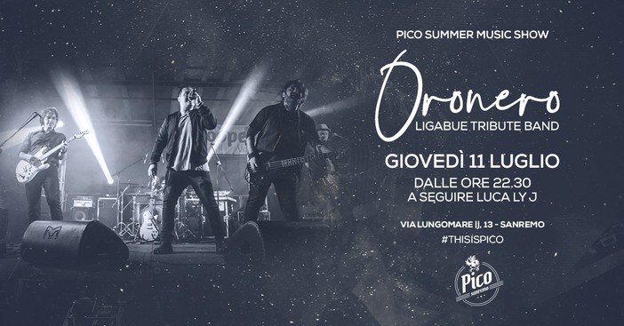 Sanremo: questa sera torna il Summer Music Show del Pico De Gallo con il live degli Oronero, tribute band di Ligabue