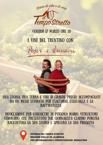 All'Osteria del Tempo Stretto di Albenga una serata speciale dedicata alla degustazione dei vini del Trentino della cantina Pojer e Sandri All'Osteria del Tempo Stretto di Albenga una serata speciale dedicata alla degustazione dei vini del Trentino della cantina Pojer e Sandri