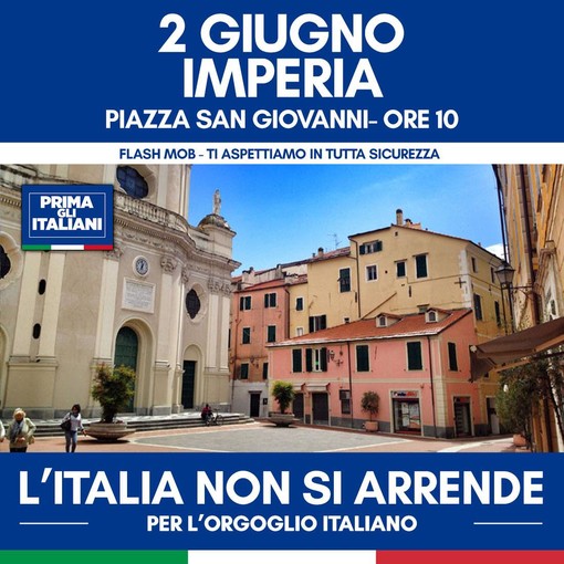 Imperia: domani in piazza San Giovanni il flash mob della Lega “L’Italia non si arrende, per l’orgoglio italiano”