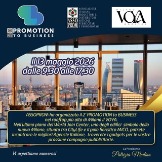 PROMOTION to BUSINESS: torna a Milano l’evento dedicato al settore promozionale