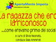 Imperia: giovedì prossimo alla 'Libreria Ragazzi' l'incontro su ‘La ragazza che ero, la riconosco' di Silvia Neonato Imperia: giovedì prossimo alla 'Libreria Ragazzi' l'incontro su ‘La ragazza che ero, la riconosco' di Silvia Neonato