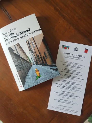 Sanremo: domani, presentazione del libro di Marco Preve ‘C'è vita su Google Maps? E altre storie quasi inverosimili’ Sanremo: domani, presentazione del libro di Marco Preve ‘C'è vita su Google Maps? E altre storie quasi inverosimili’