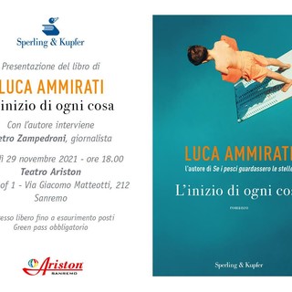 Sanremo: Luca Ammirati presenta al teatro Ariston il suo nuovo libro “L’inizio di ogni cosa” Sanremo: Luca Ammirati presenta al teatro Ariston il suo nuovo libro “L’inizio di ogni cosa”
