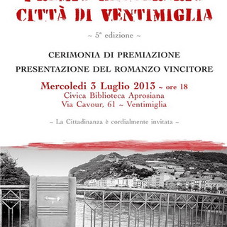 Ventimiglia: mercoledì prossimo alla biblioteca Aprosiana chiusura del Premio Letterario Ventimiglia: mercoledì prossimo alla biblioteca Aprosiana chiusura del Premio Letterario