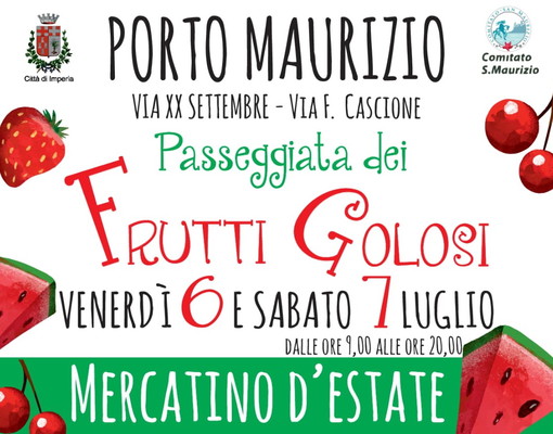 Imperia: venerdì e sabato prossimi a Porto Maurizio il mercatino e la 'Passeggiata dei Frutti Golosi' Imperia: venerdì e sabato prossimi a Porto Maurizio il mercatino e la 'Passeggiata dei Frutti Golosi'