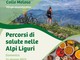 Domenica prossima 'Percorsi di salute nelle Alpi Liguri' a Colle Melosa