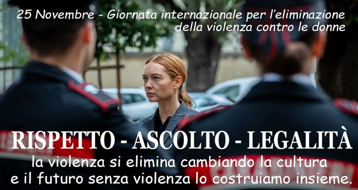 25 novembre, l’Arma dei Carabinieri rilancia il suo impegno contro la violenza sulle donne