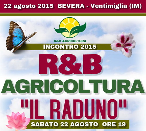 Ventimiglia: il 22 agosto in frazione Bevera appuntamento con il nuovo raduno di 'R&B Agricoltura' Ventimiglia: il 22 agosto in frazione Bevera appuntamento con il nuovo raduno di 'R&B Agricoltura'