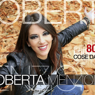 Sanremo: dal 1° dicembre online il video di '8000 cose da fare' il brano interpretato da Roberta Menzione Sanremo: dal 1° dicembre online il video di '8000 cose da fare' il brano interpretato da Roberta Menzione