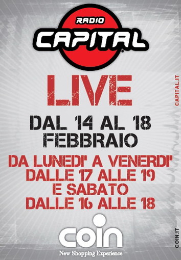 Sanremo: da domani a sabato alla 'Coin' di via Matteotti, Radio Capital in diretta