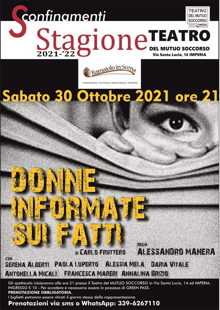 La Compagnia ‘Ramaiolo in scena’ rappresenta lo spettacolo ‘Donne informate sui fatti’ al Teatro del Mutuo Soccorso di Imperia La Compagnia ‘Ramaiolo in scena’ rappresenta lo spettacolo ‘Donne informate sui fatti’ al Teatro del Mutuo Soccorso di Imperia