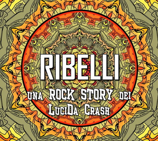 San Lorenzo al Mare: sabato prossimo al Teatro dell'Albero arriva Ribelli con i 'LuciDa Crash'