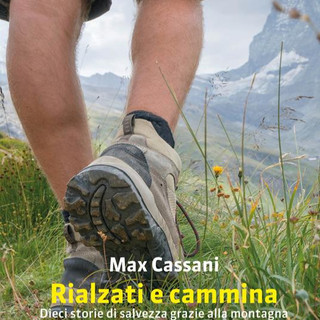 Sanremo, ripartono gli appuntamenti del CAI: Max Cassani presenta "Rialzati e cammina" il 18 settembre in sede CAI Sanremo, ripartono gli appuntamenti del CAI: Max Cassani presenta "Rialzati e cammina" il 18 settembre in sede CAI