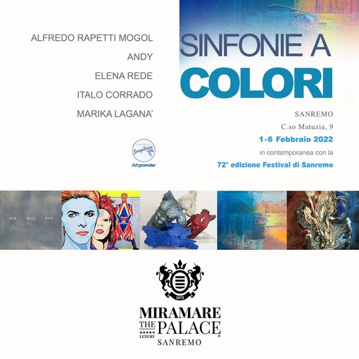 Sanremo: dal 1° al 6 febbraio, la mostra 'Sinfonie a colori' all'Hotel Miramare the Palace