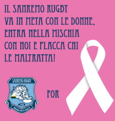 Anche la Sanremo Rugby si schiera a difesa delle donne perchè 'Gentiluomini e Rugbysti, si nasce'