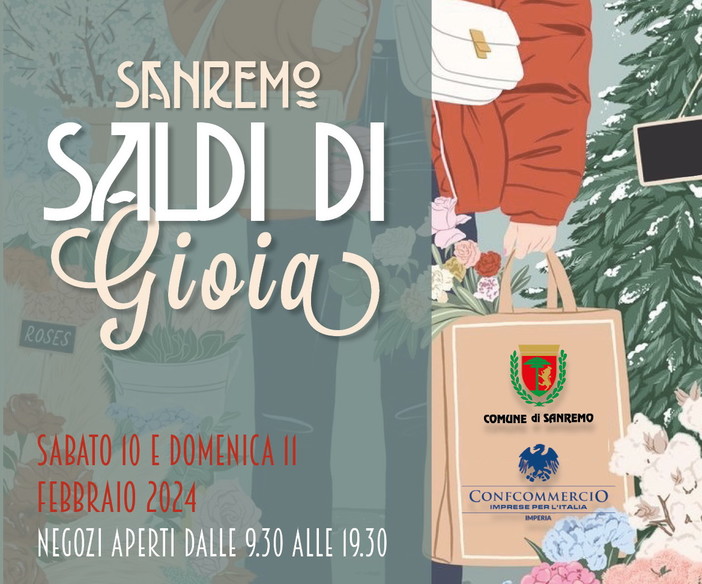 Sanremo: torna anche quest'anno l'edizione invernale di 'Saldi di Gioia', appuntamento il 10 e 11 febbraio Sanremo: torna anche quest'anno l'edizione invernale di 'Saldi di Gioia', appuntamento il 10 e 11 febbraio