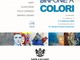 Sanremo: dal 1° al 6 febbraio, la mostra 'Sinfonie a colori' all'Hotel Miramare the Palace