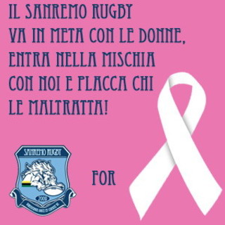 Anche la Sanremo Rugby si schiera a difesa delle donne perchè 'Gentiluomini e Rugbysti, si nasce' Anche la Sanremo Rugby si schiera a difesa delle donne perchè 'Gentiluomini e Rugbysti, si nasce'