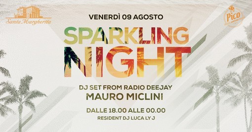 Sanremo: questa sera la Sparkling Night al Pico de Gallo, in consolle Mauro Miclini da Radio Deejay Sanremo: questa sera la Sparkling Night al Pico de Gallo, in consolle Mauro Miclini da Radio Deejay
